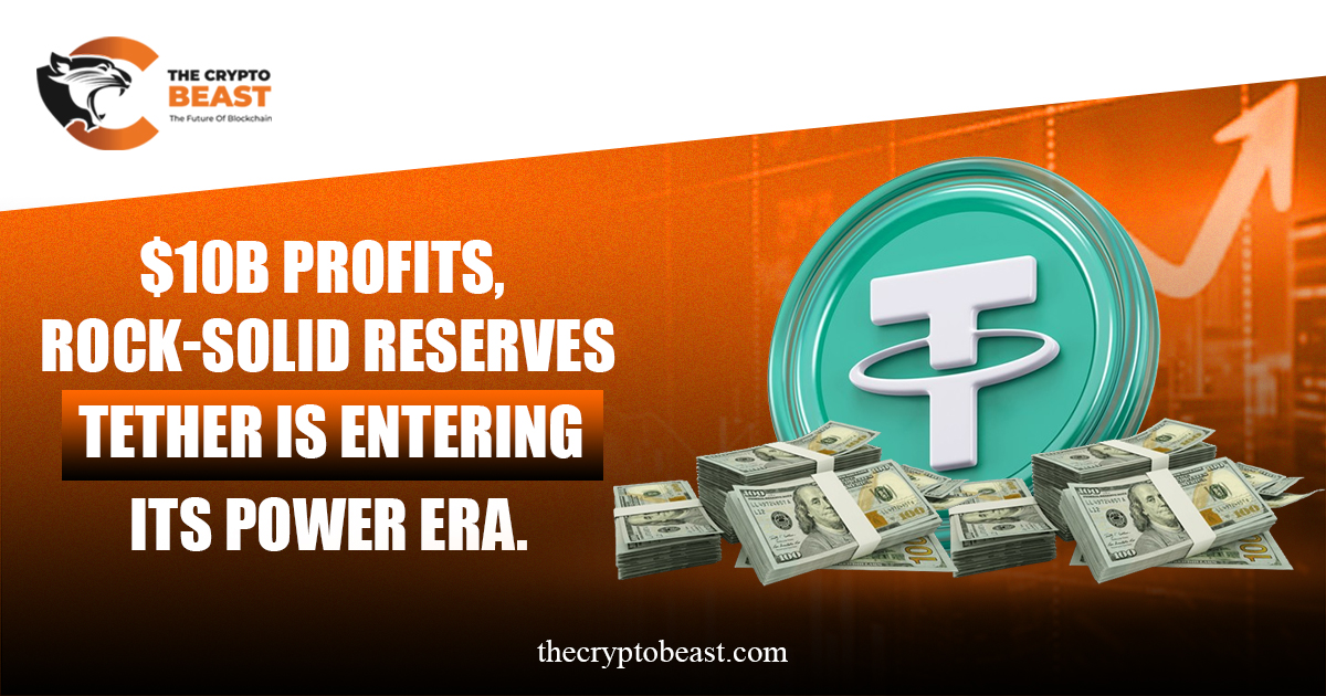 $10B-PROFITS-TETHER-ENTERS-POWER-ERA